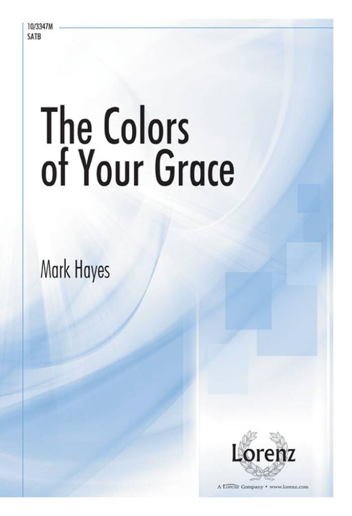 The Colors Of Your Grace